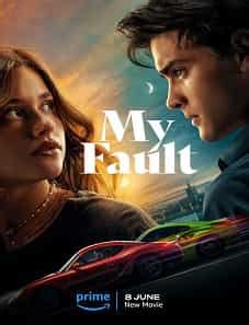 My Fault (2023): Where to Watch and Stream Online .